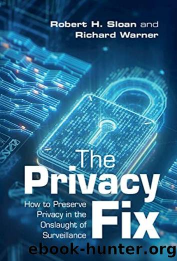 Sloan & Warner by The Privacy Fix. How To Preserve Privacy in the Onslaught of Surveillance (2021)