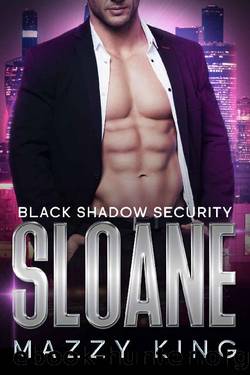 Sloane: A Bodyguard Curvy Woman Instalove Romance (Black Shadow Security Book 1) by Mazzy King