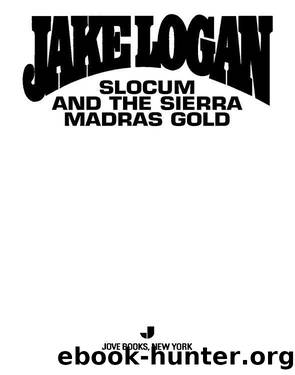 Slocum and the Sierra Madras Gold by Jake Logan