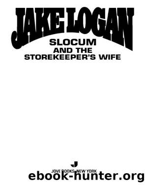Slocum and the Storekeeper's Wife by Jake Logan