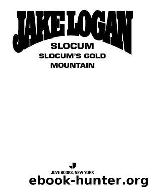 Slocum's Gold Mountain by Jake Logan