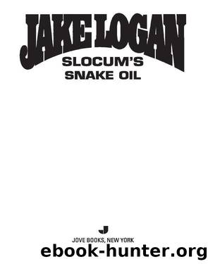 Slocum's Snake Oil by Jake Logan