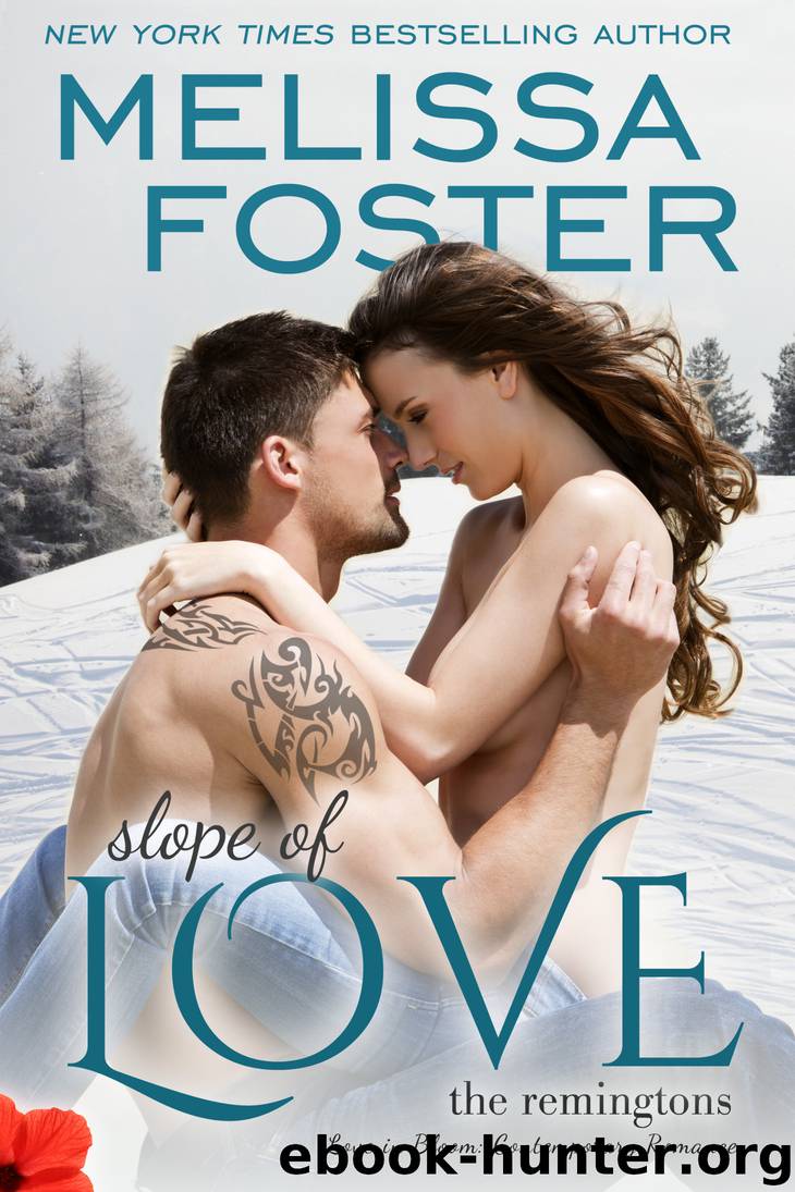 Slope of Love (Love in Bloom: The Remingtons) by Melissa Foster