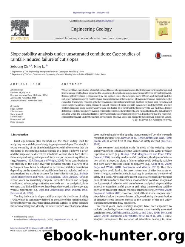 Slope stability analysis under unsaturated conditions: Case studies of rainfall-induced failure of cut slopes by Seboong Oh & Ning Lu