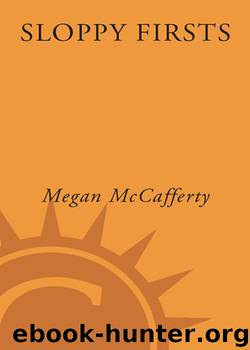 Sloppy Firsts by Megan McCafferty