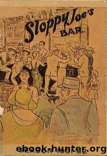 Sloppy Joeâs Bar (1931-1932) by Unknown