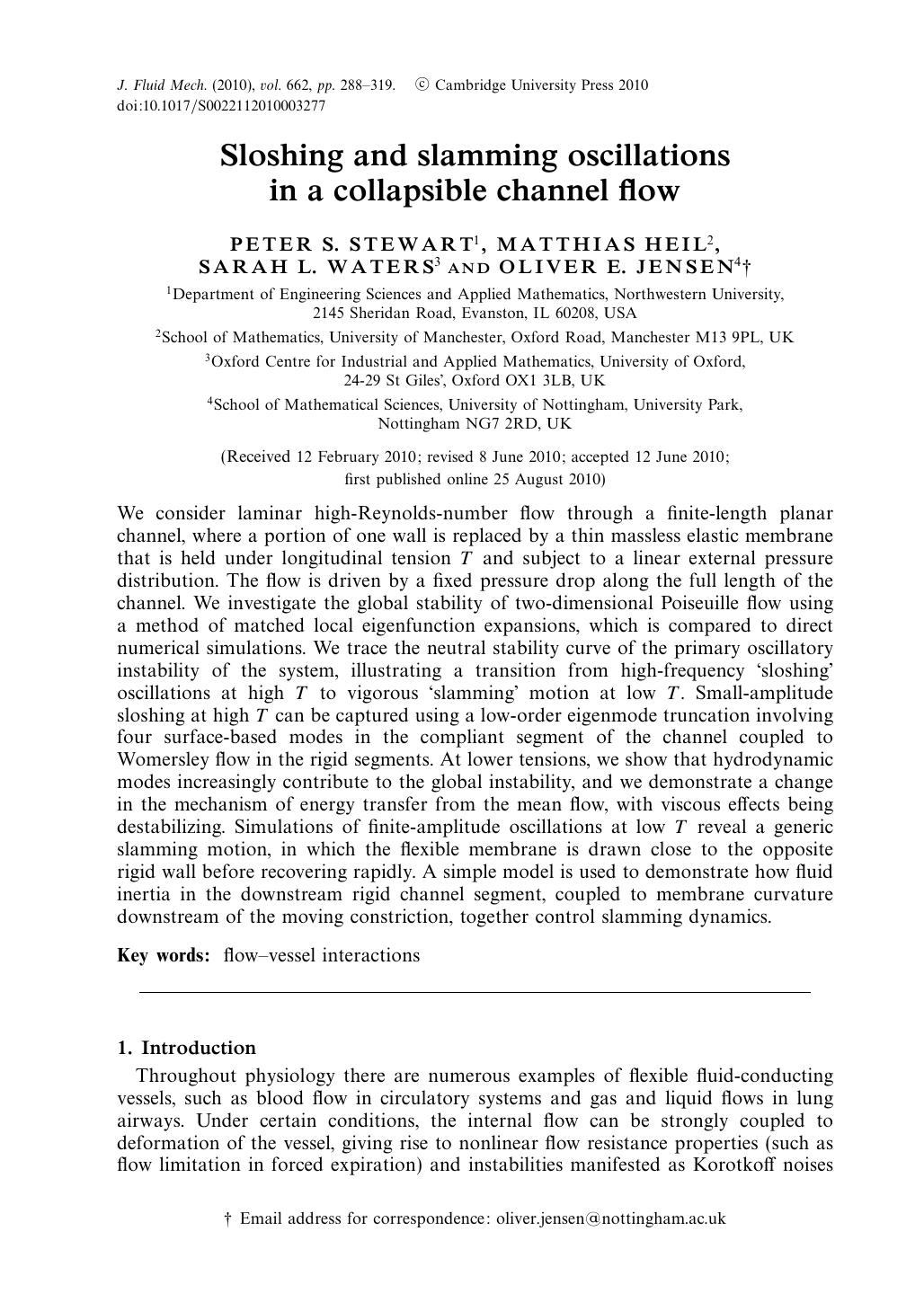 Sloshing and slamming oscillations in a collapsible channel flow by PETER S. STEWART MATTHIAS HEIL SARAH L. WATERS OLIVER E. JENSEN