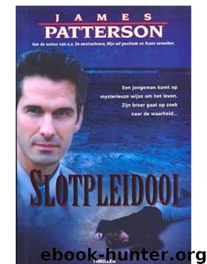 Slotpleidooi by James Patterson