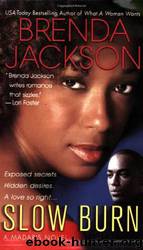 Slow Burn (A Madaris Family Novel) by Jackson Brenda