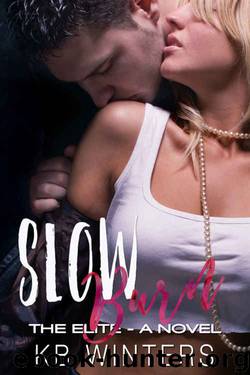 Slow Burn (The Elite) by KB Winters