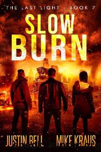 Slow Burn by Justin Bell & Mike Kraus