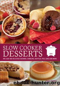 Slow Cooker Desserts by Jonnie Downing