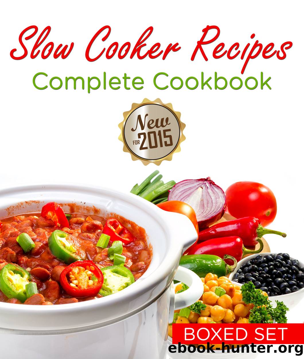Slow Cooker Recipes Complete Cookbook by Speedy Publshing