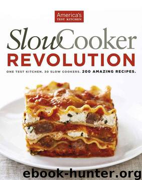 Slow Cooker Revolution by America’s Test Kitchen