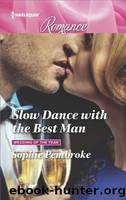 Slow Dance With the Best Man by Pembroke Sophie