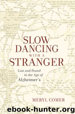 Slow Dancing with a Stranger by Meryl Comer