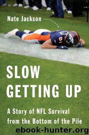 Slow Getting Up by Nate Jackson
