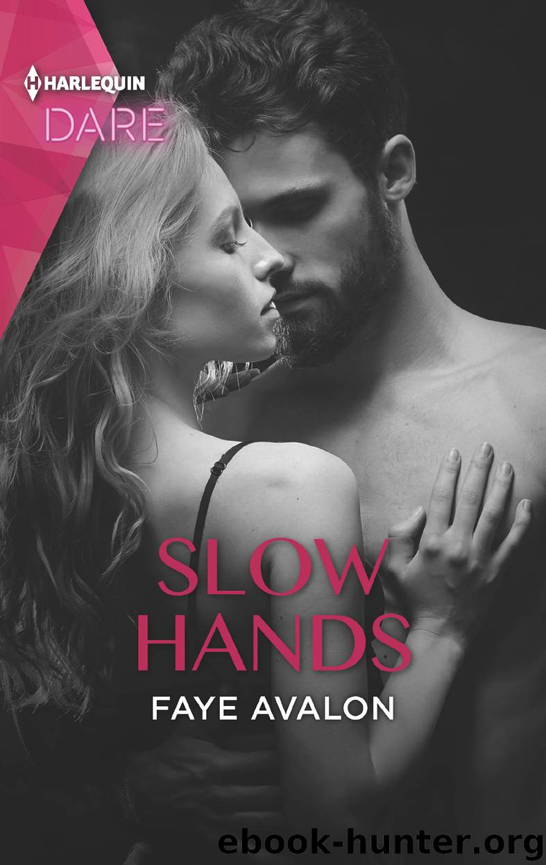 Slow Hands by Faye Avalon