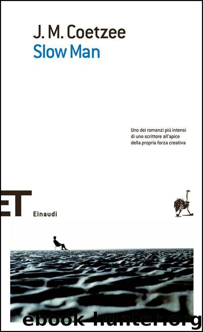 Slow Man by J M Coetzee