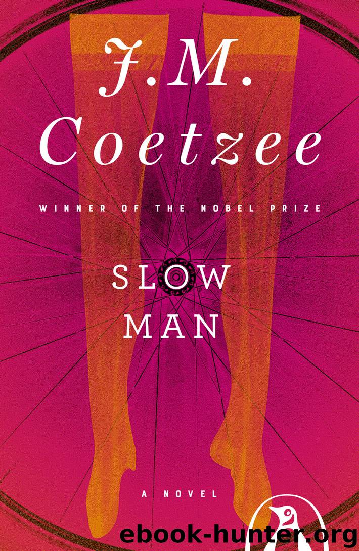 Slow Man by J. M. Coetzee