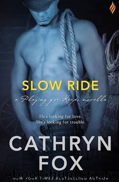 Slow Ride by Cathryn Fox