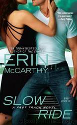 Slow Ride by Erin McCarthy