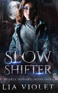 Slow Shifter (Bearly Midlife Book 1) by Lia Violet