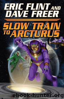 Slow Train to Arcturus by Eric Flint
