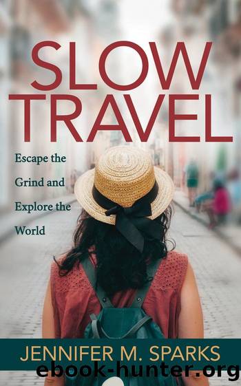 Slow Travel by Jennifer M. Sparks
