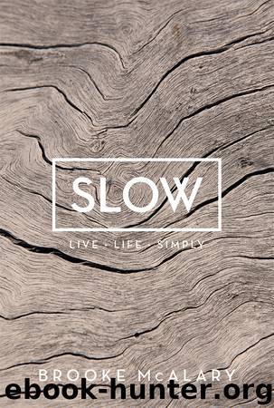 Slow by Brooke McAlary