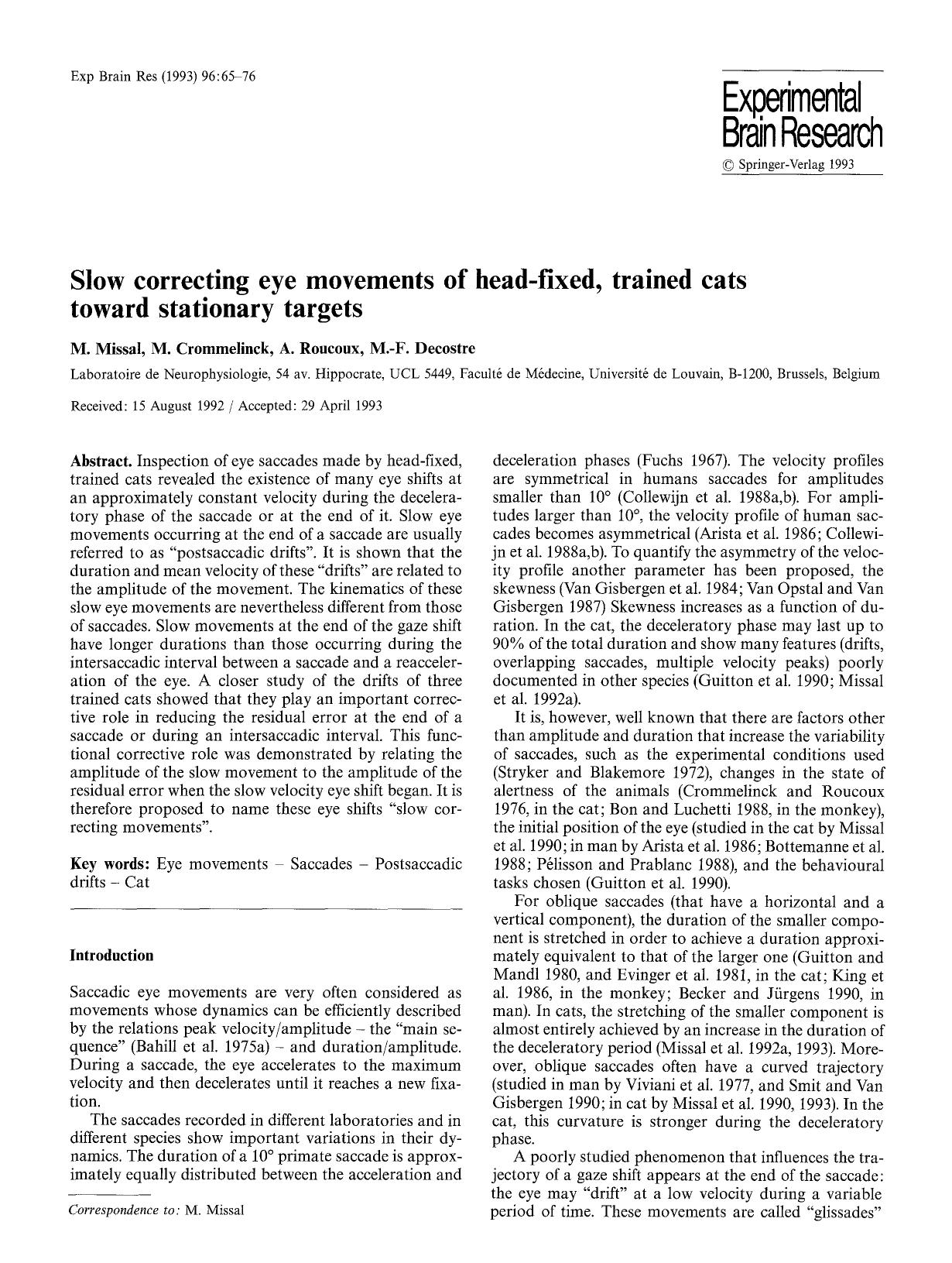 Slow correcting eye movements of head-fixed, trained cats toward stationary targets by Unknown