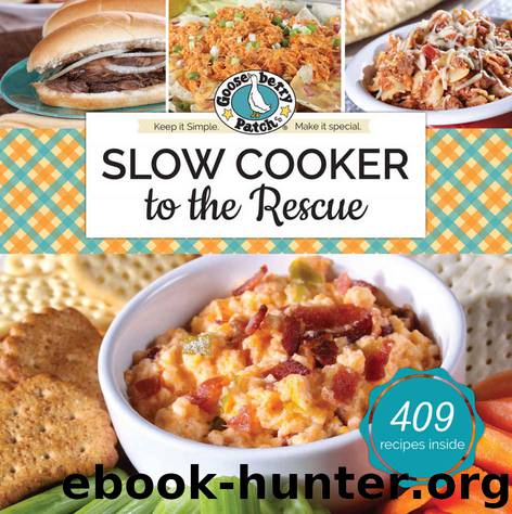 Slow-Cooker to the Rescue (Keep It Simple) by Gooseberry Patch