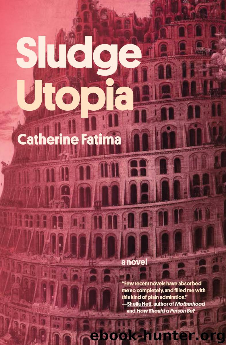 Sludge Utopia by Catherine Fatima