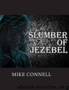 Slumber of Jezebel by Mike Connell
