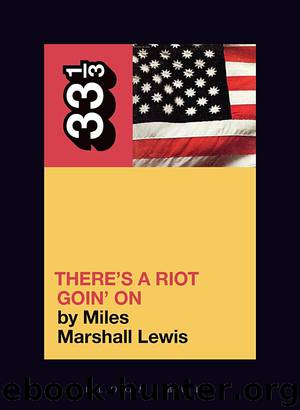 Sly and the Family Stone's There's a Riot Goin' On by Miles Marshall Lewis