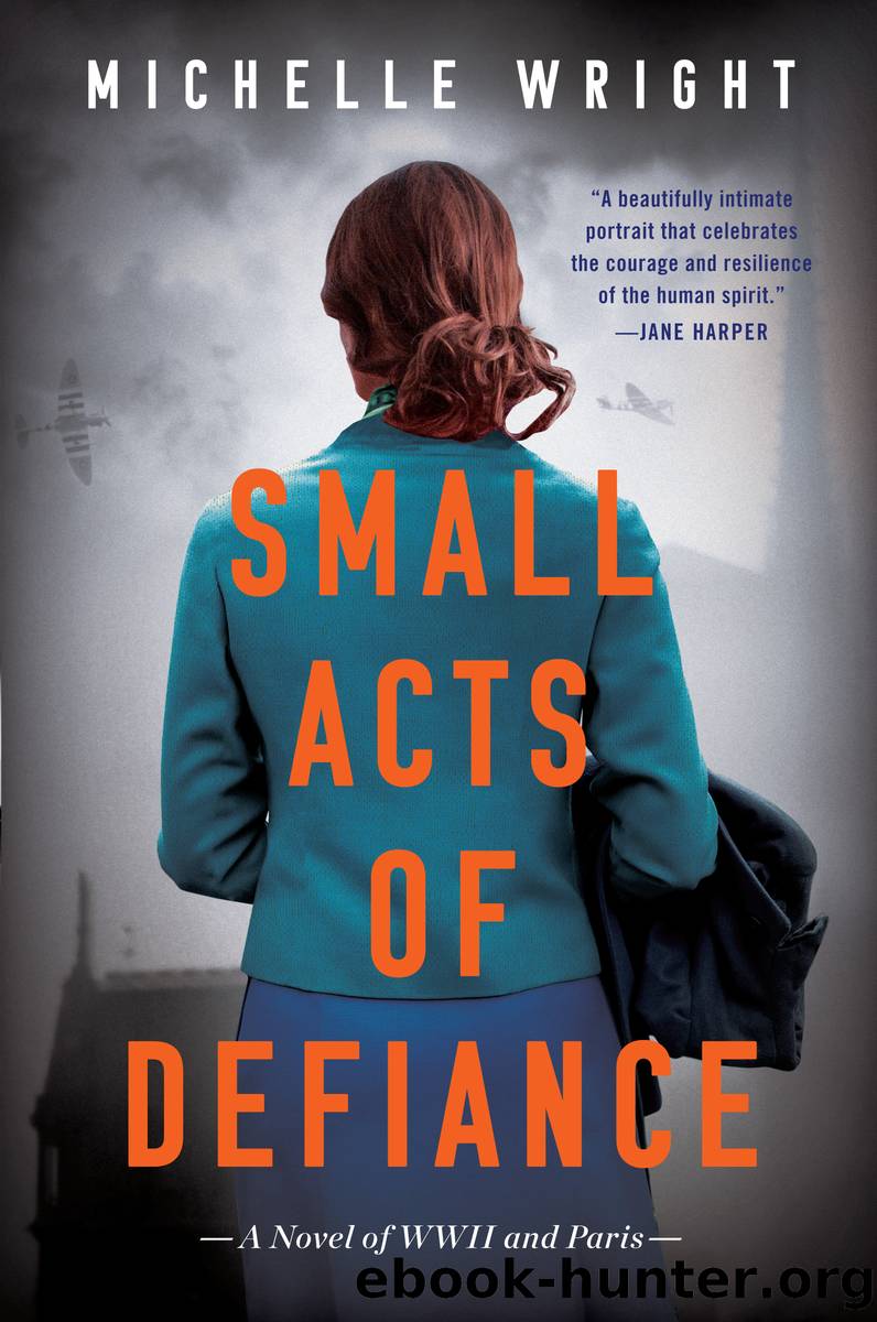 Small Acts of Defiance by Michelle Wright