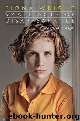 Small Acts of Disappearance by Fiona Wright