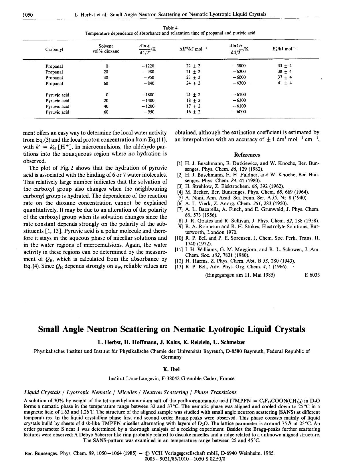 Small Angle Neutron Scattering on Nematic Lyotropic Liquid Crystals by Unknown