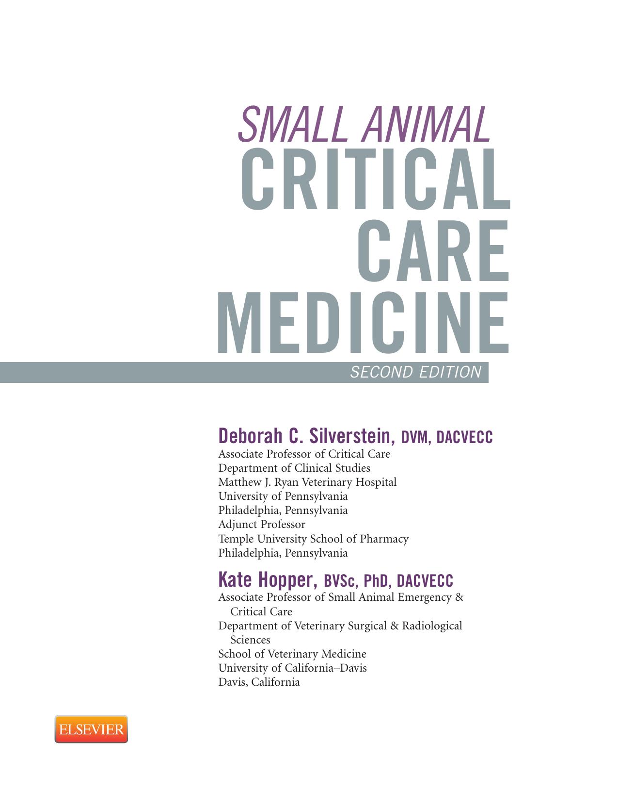 Small Animal Critical Care Medicine by Deborah C. Silverstein Kate Hopper