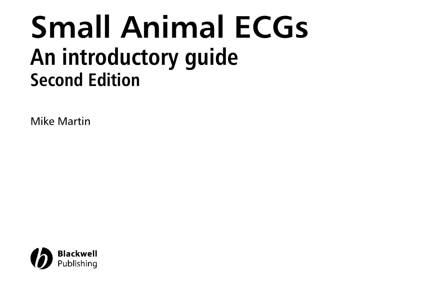 Small Animal ECGs: An Introductory Guide by Mike Martin