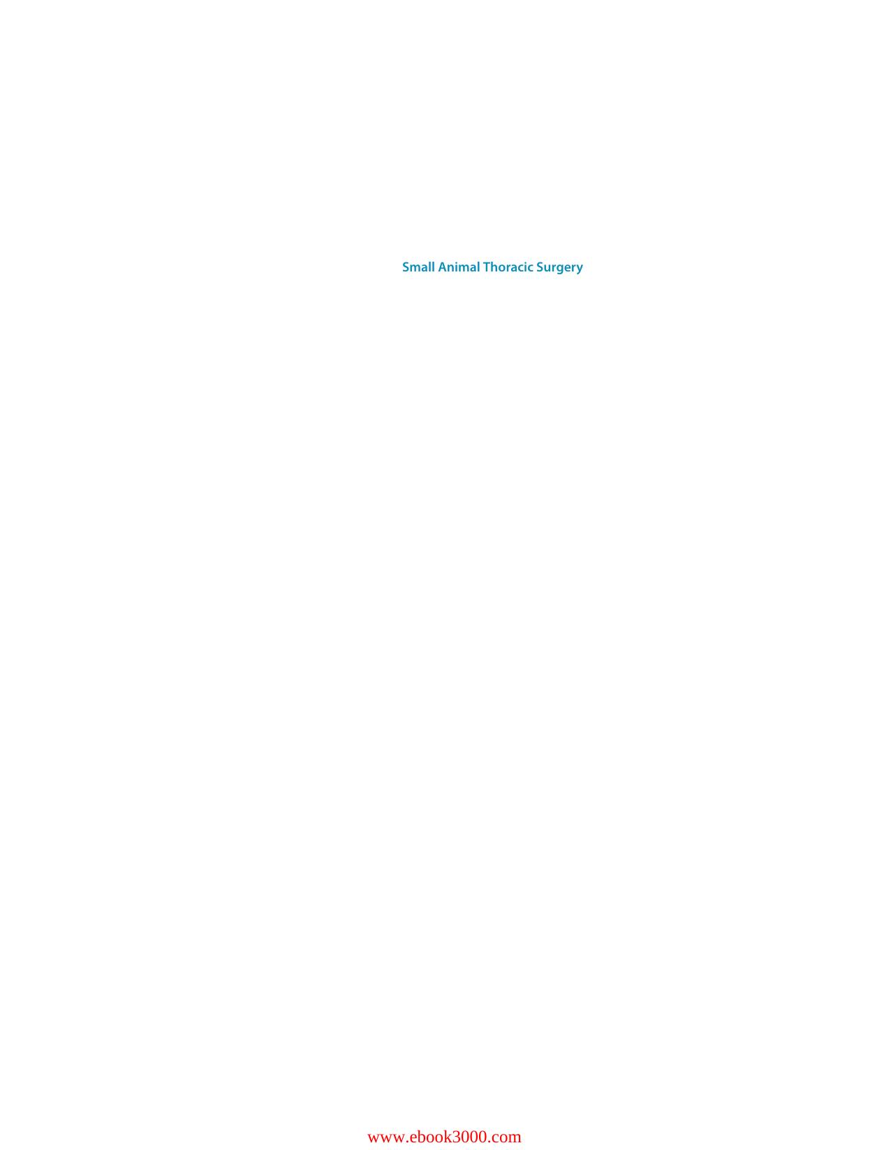 Small Animal Thoracic Surgery by Unknow