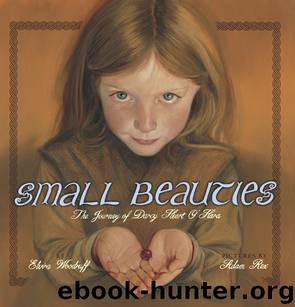 Small Beauties by Elvira Woodruff