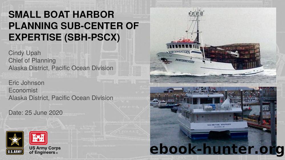 Small Boat Harbor Planning Sub-Center of Expertise Overview by Unknown