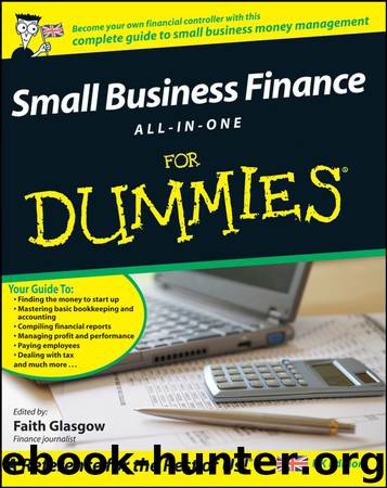 Small Business Finance All-in-One For Dummies by Faith Glasgow