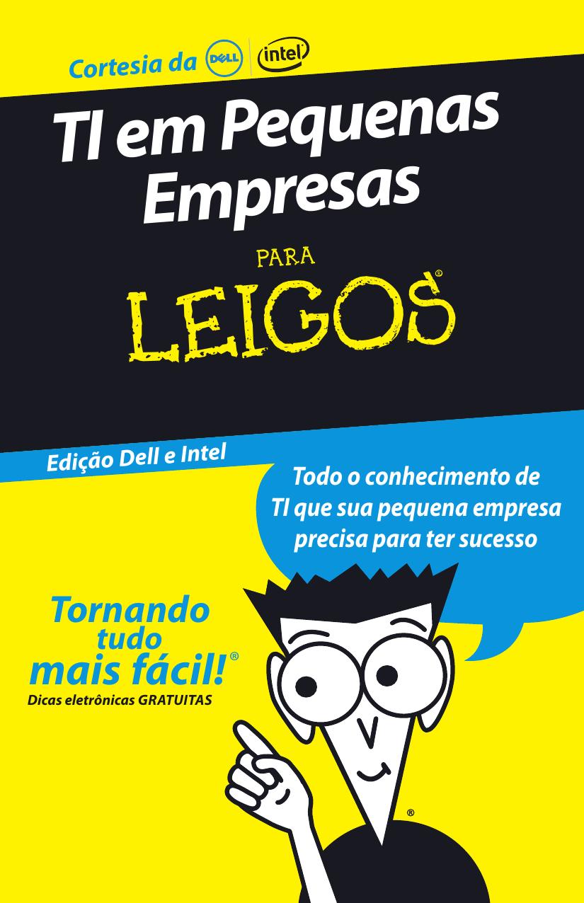 Small Business IT For Dummies (Portuguese) by unknow