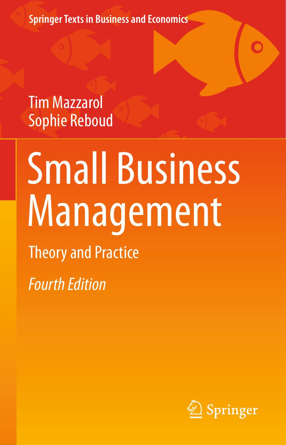 Small Business Management: Theory and Practice by Tim Mazzarol Sophie Reboud