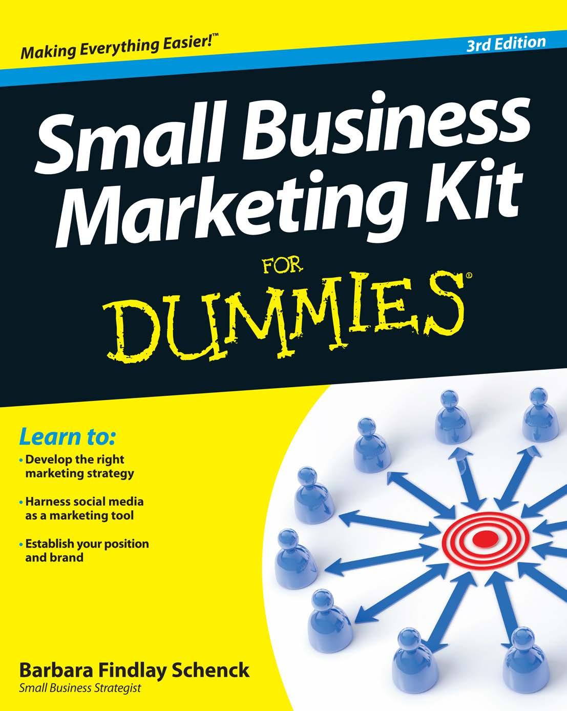Small Business Marketing Kit for Dummies by Schenck Barbara Findlay