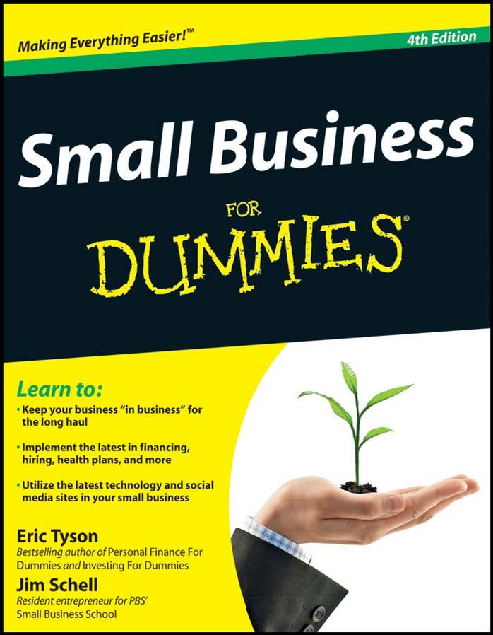 Small Business for Dummies by Tyson Eric. Schell Jim