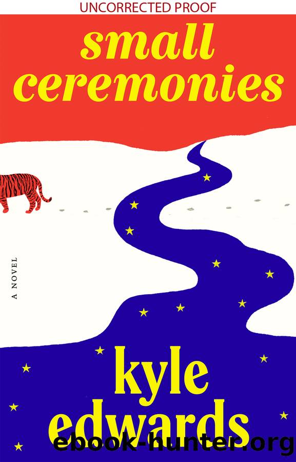 Small Ceremonies by Edwards Kyle