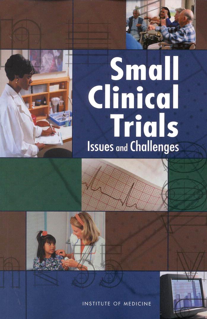 Small Clinical Trials: Issues and Challenges by unknow